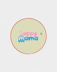 Brooch & round button badge for special mom clothing
