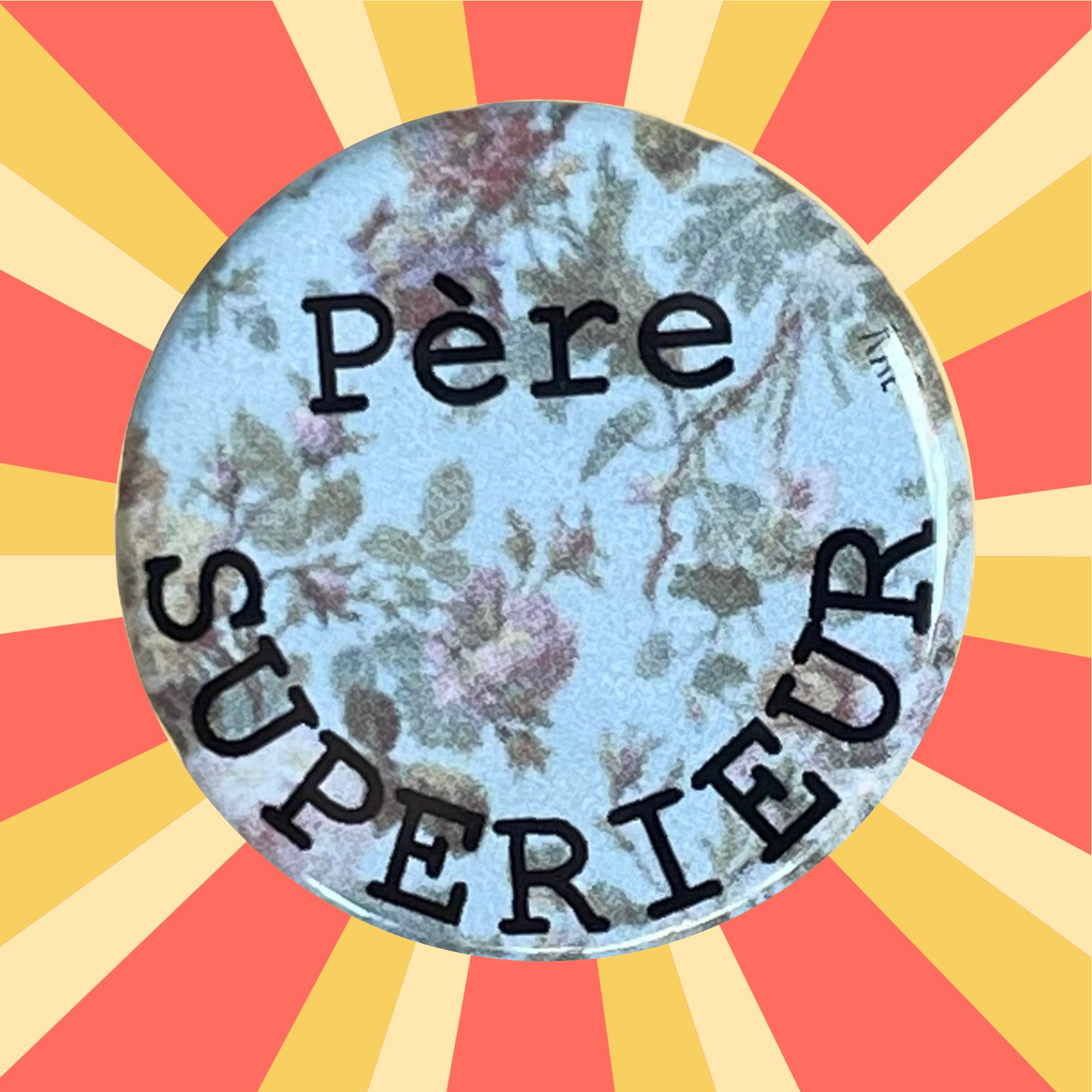 Broche & badge bouton rond pour vêtement spécial fête des pères !