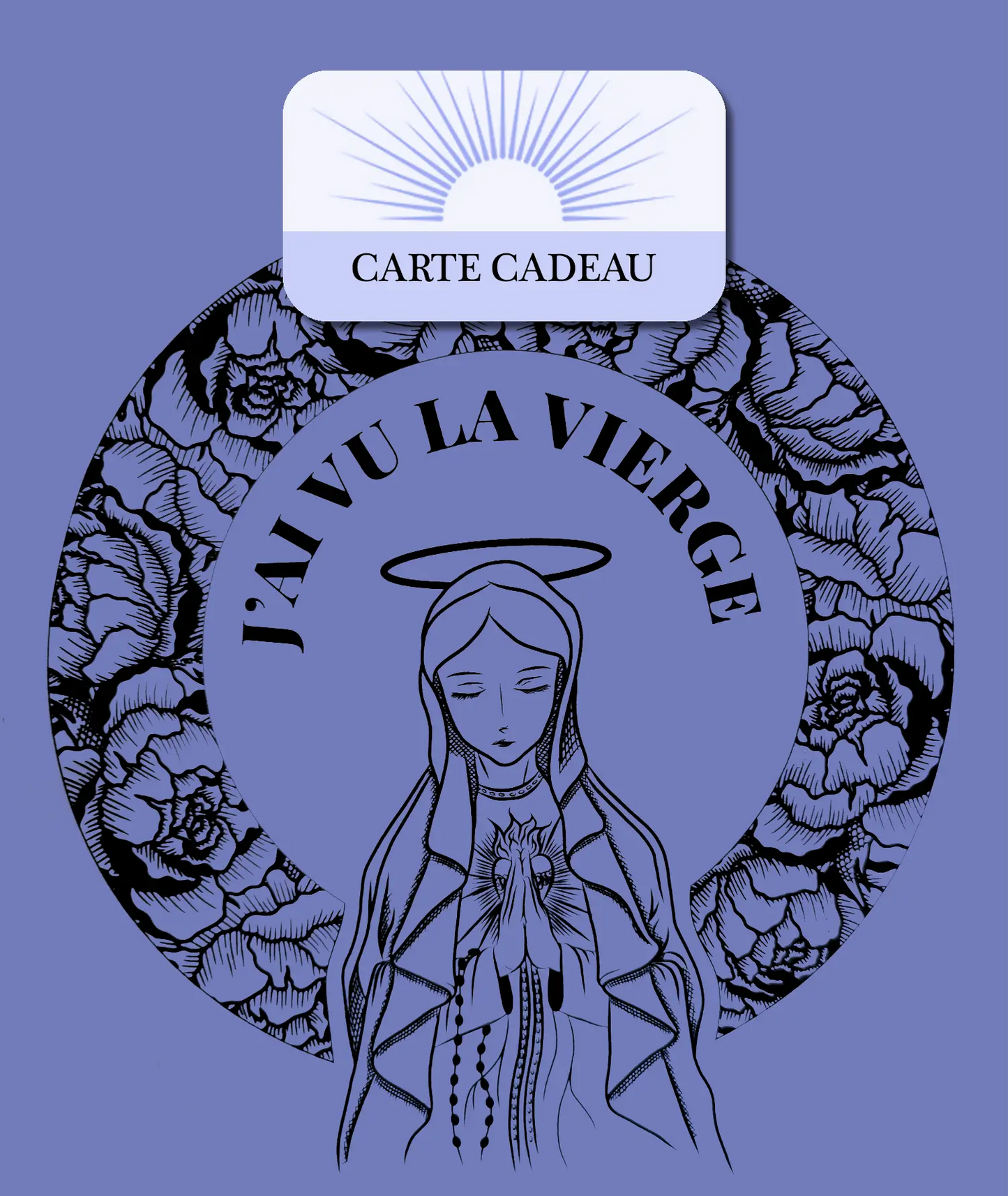 Carte Cadeau - J'ai vu la Vierge
