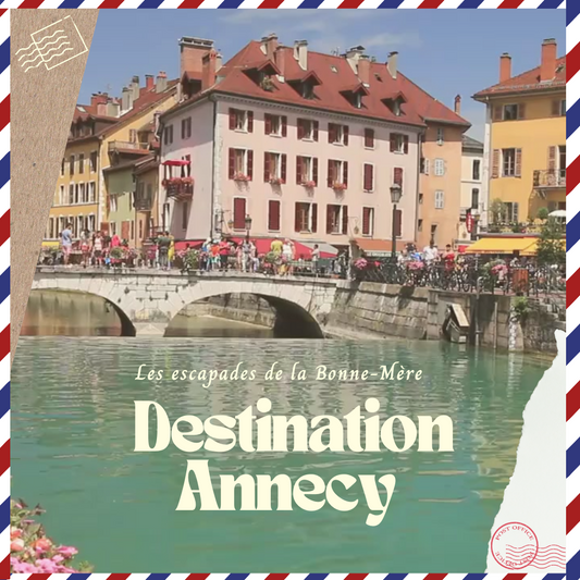 Les escapades de Notre-Dame : Annecy